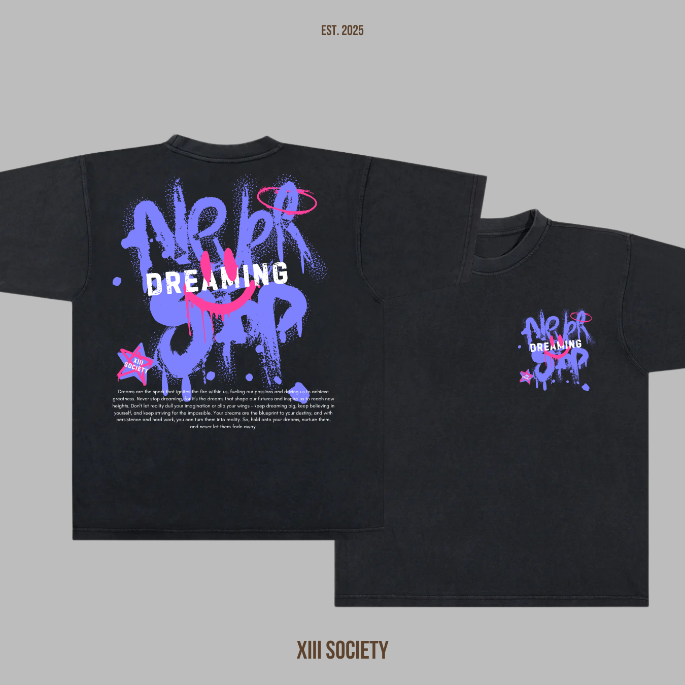 Chase your dreams and never lose sight of your passions with our 'Never Stop Dreaming' custom t-shirt!