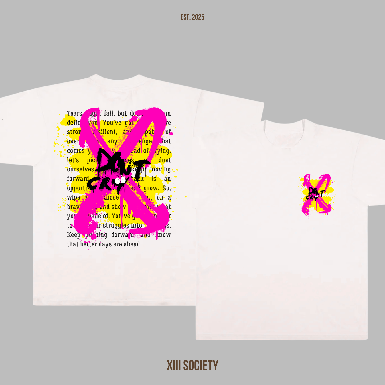 Stay strong and resilient with our 'Don't Cry' custom t-shirt!