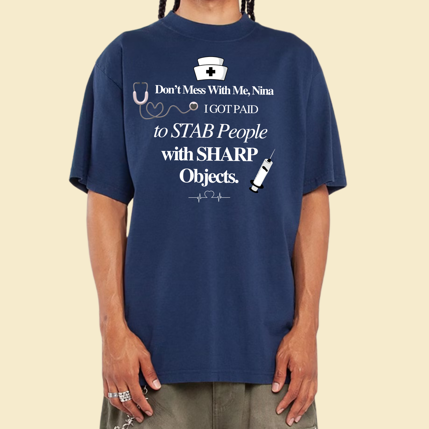 Nurse Life Tee - Don't Mess With Me