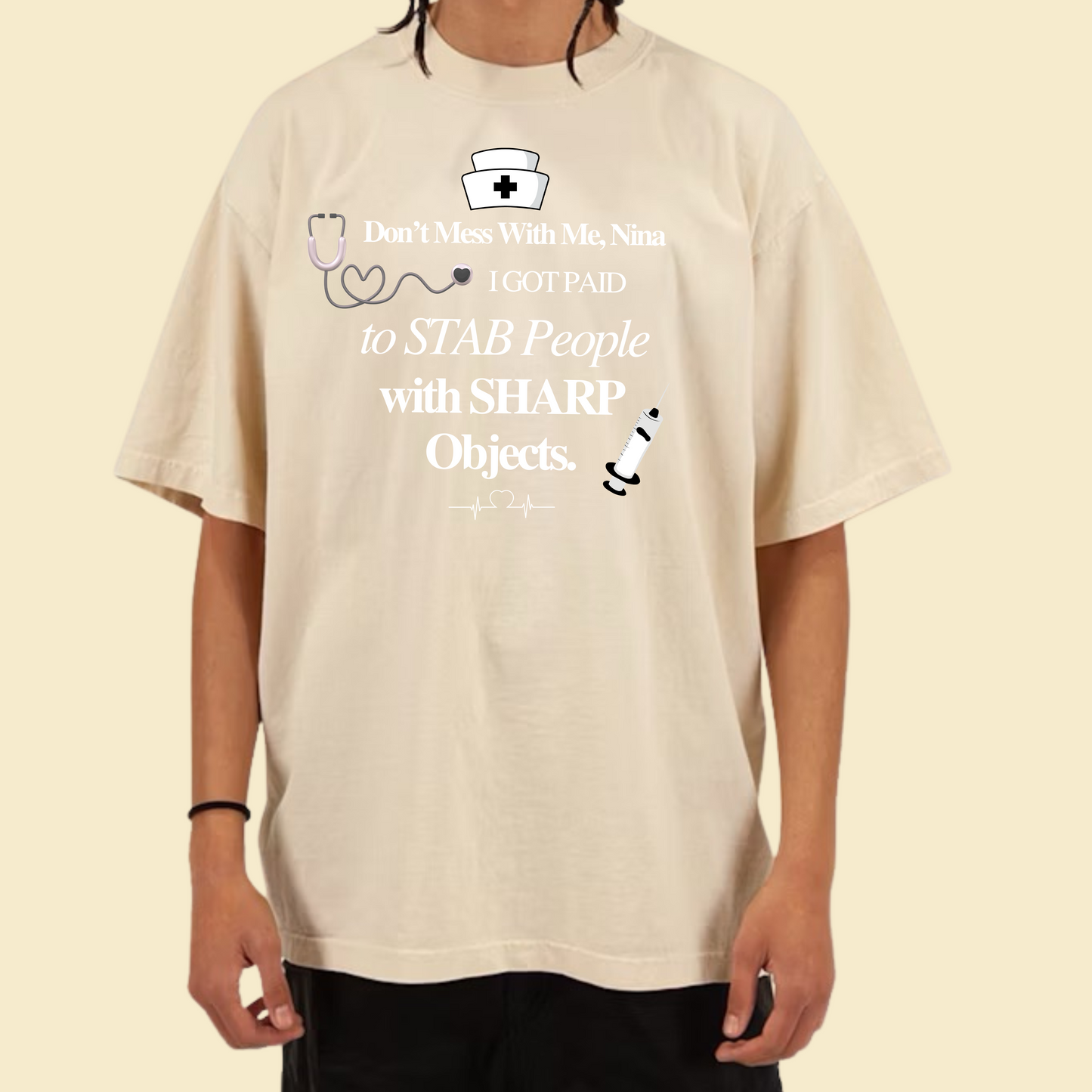 Nurse Life Tee - Don't Mess With Me
