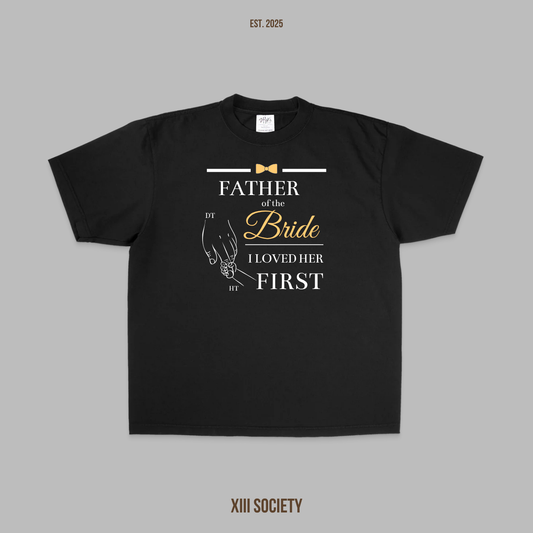 Father of the Bride: I Loved Her First