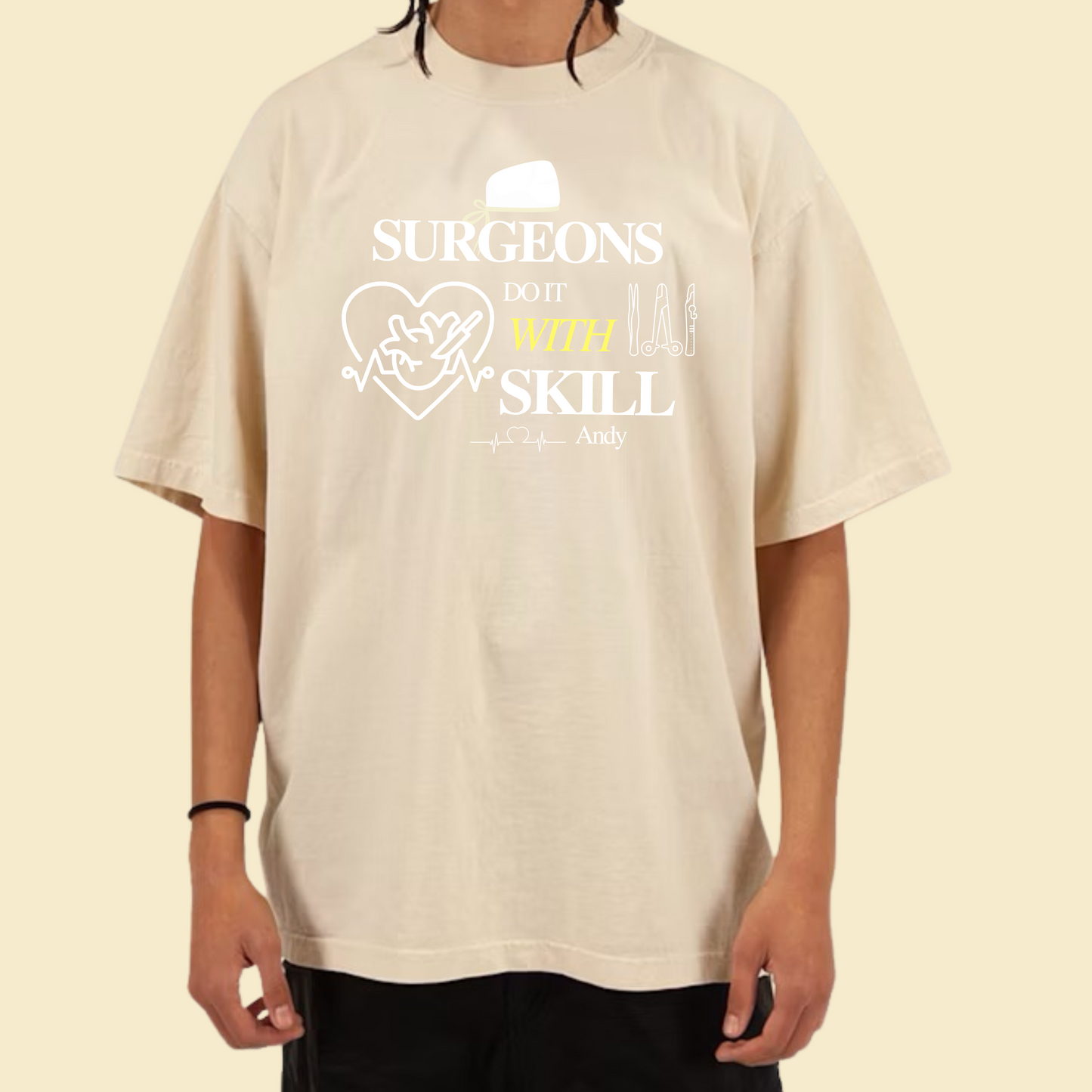 Surgeon Life Tee - Do it will Skill