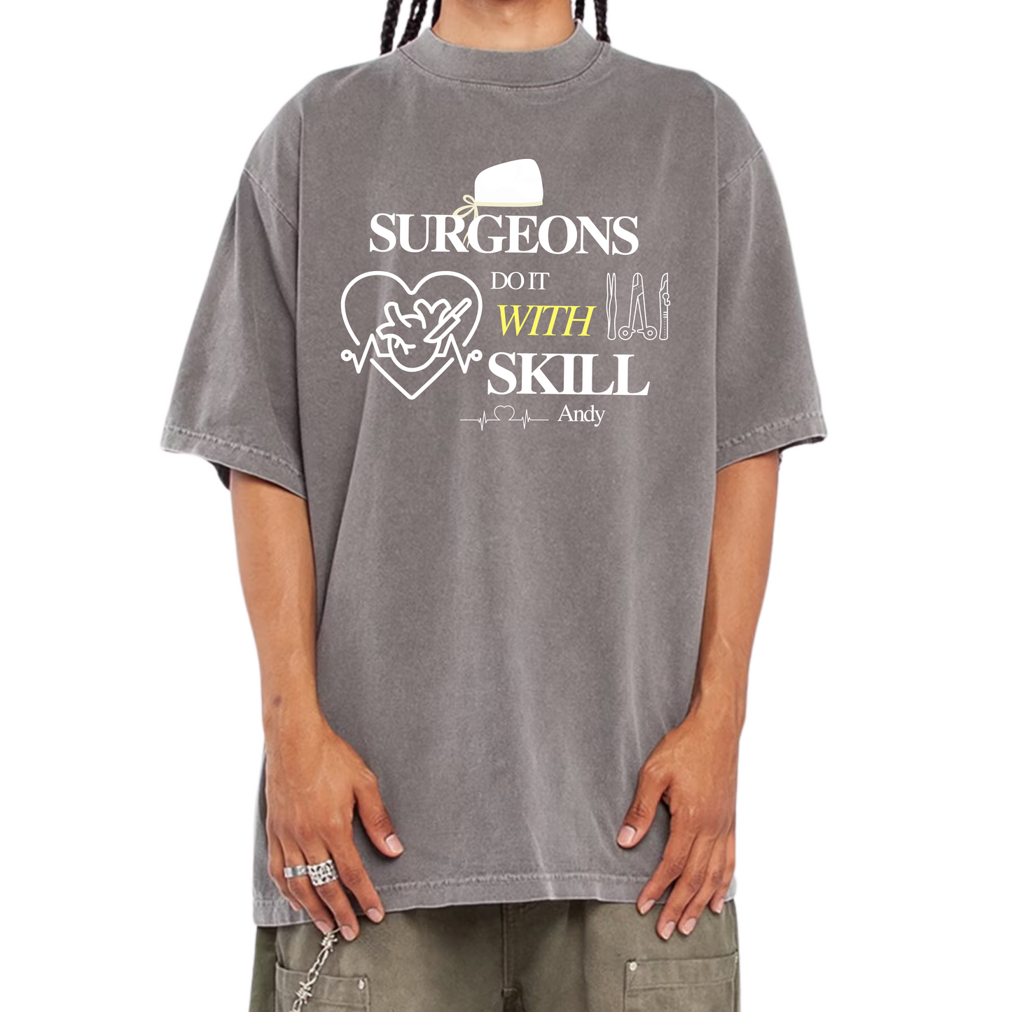 Surgeon Life Tee - Do it will Skill