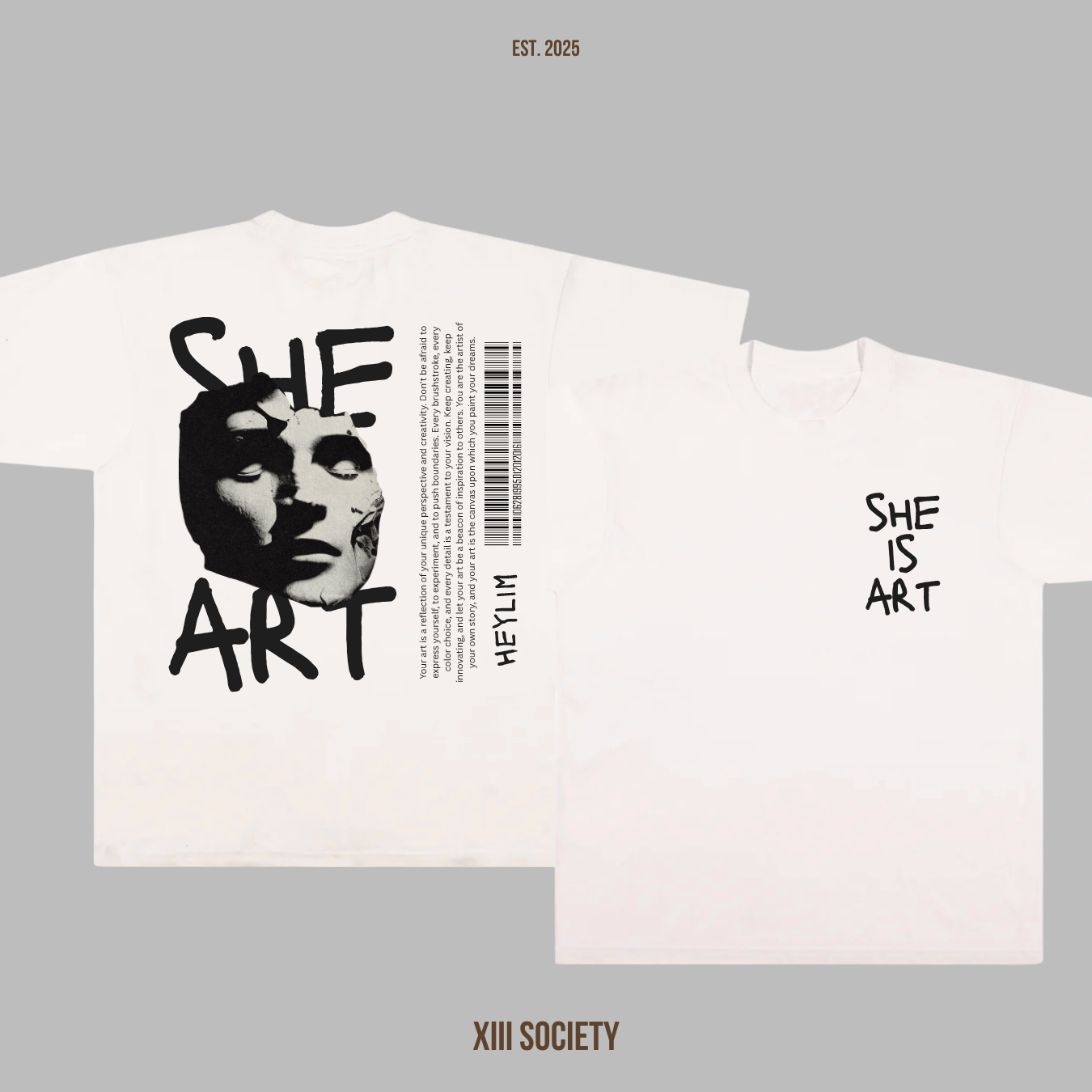 Celebrate the art of being a strong, creative, and beautiful woman with our 'She Art' custom t-shirt!