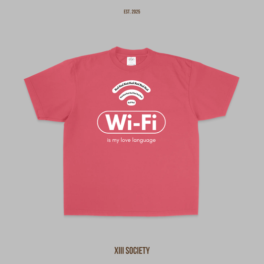 Wi-Fi is my love language
