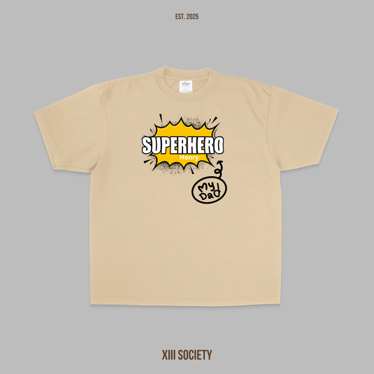 Superhero =>My Dad